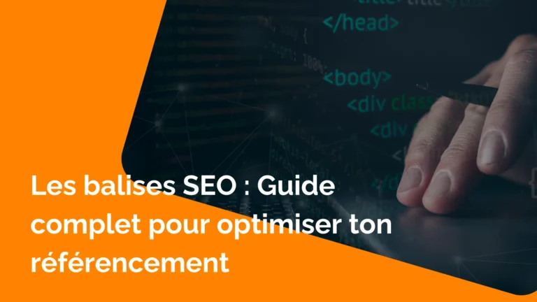 Illustration des balises SEO avec du code HTML en arrière-plan et un titre accrocheur pour optimiser le référencement naturel.