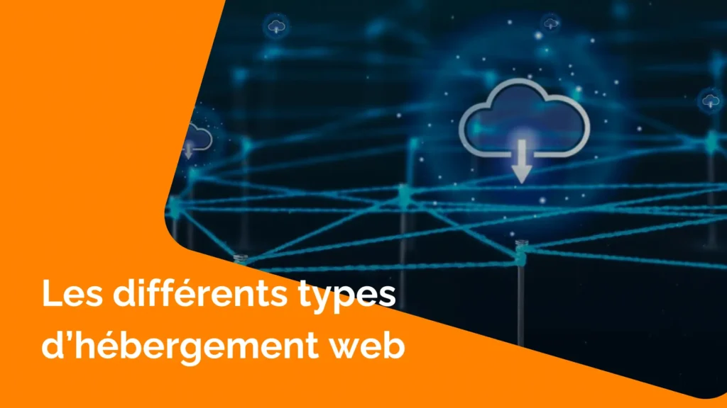 Illustration des différents types d’hébergement web avec un réseau numérique et une icône de cloud.