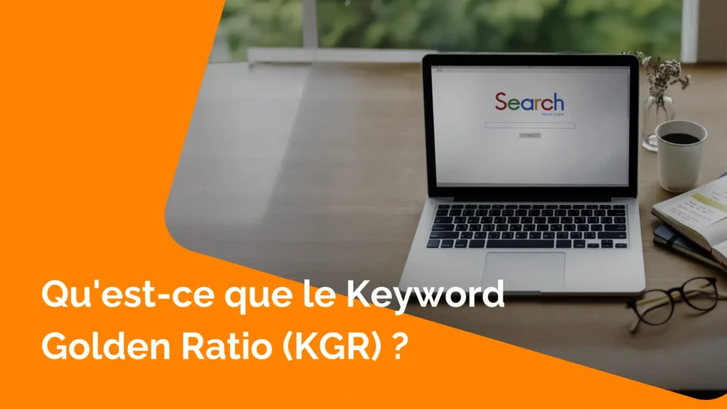 Ordinateur portable affichant un moteur de recherche, illustrant le concept du Keyword Golden Ratio (KGR) pour le SEO.